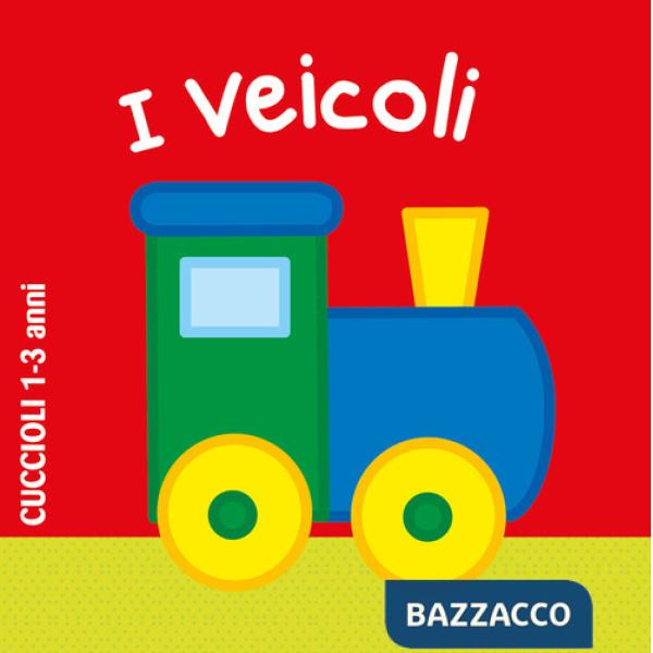 Veicoli. Ediz. a colori (I)