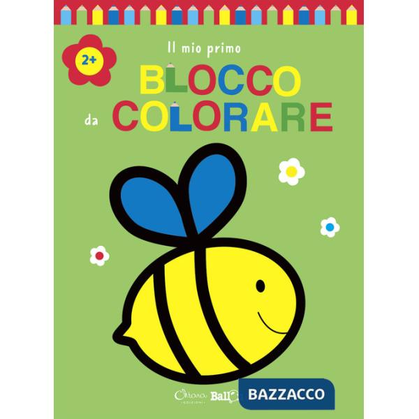 Ape. Il mio primo blocco da colorare 2+. Ediz. a colori