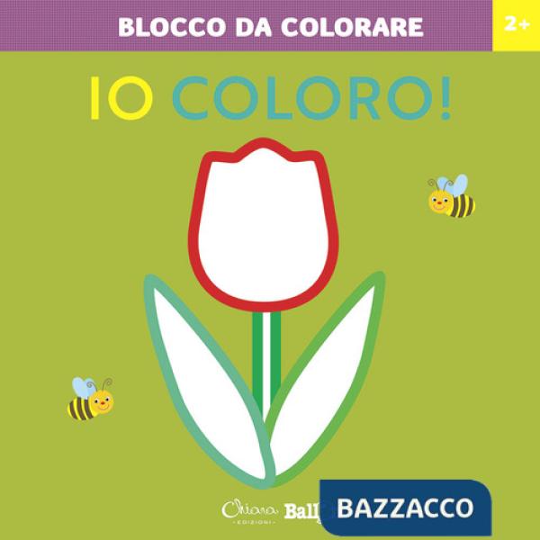 Fiore. Io coloro! Blocco da colorare 2+. Ediz. a colori