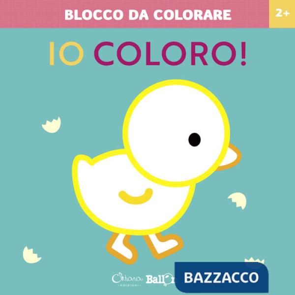 Pulcino. Io coloro! Blocco da colorare 2+. Ediz. a colori