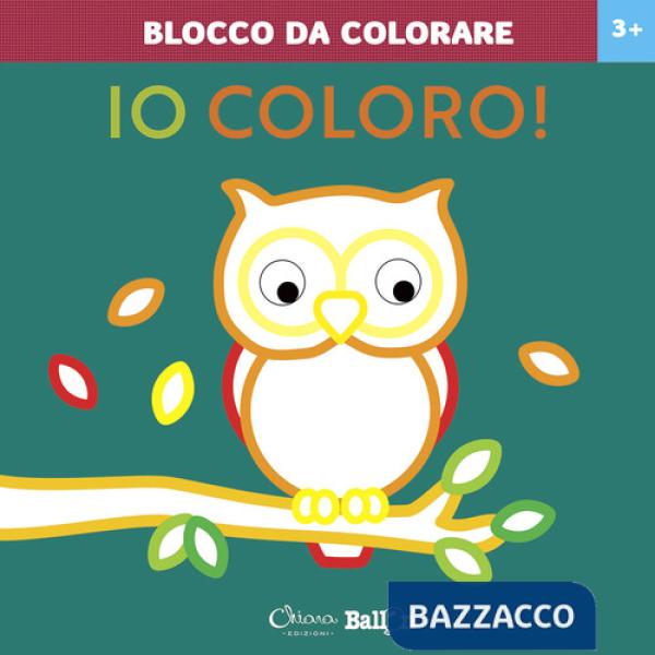 Gufo. Io coloro! Blocco da colorare 3+. Ediz. a colori