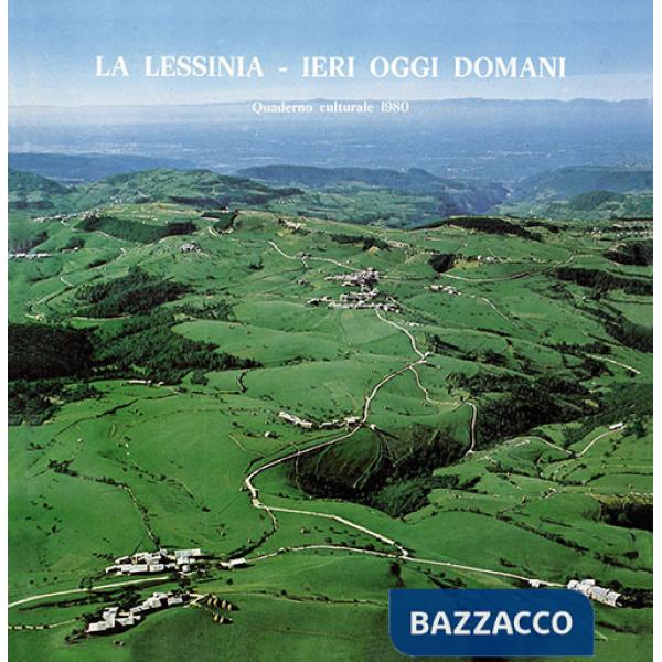 Lessinia. Ieri, oggi, domani. Quaderno culturale (La). Vol. 3