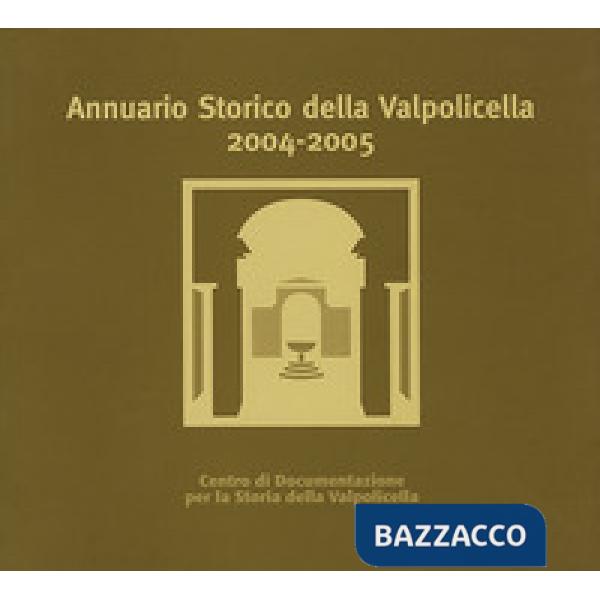 Annuario storico della Valpolicella 2004-2005