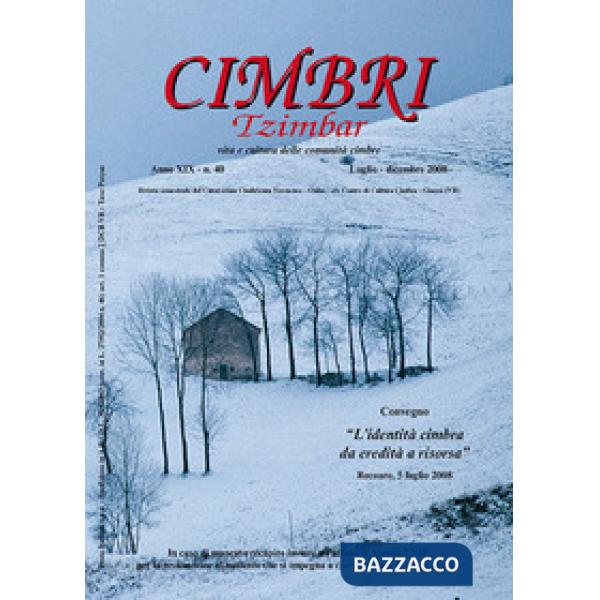 Cimbri-Tzimbar. Vita e culture delle comunità cimbre. Vol. 40