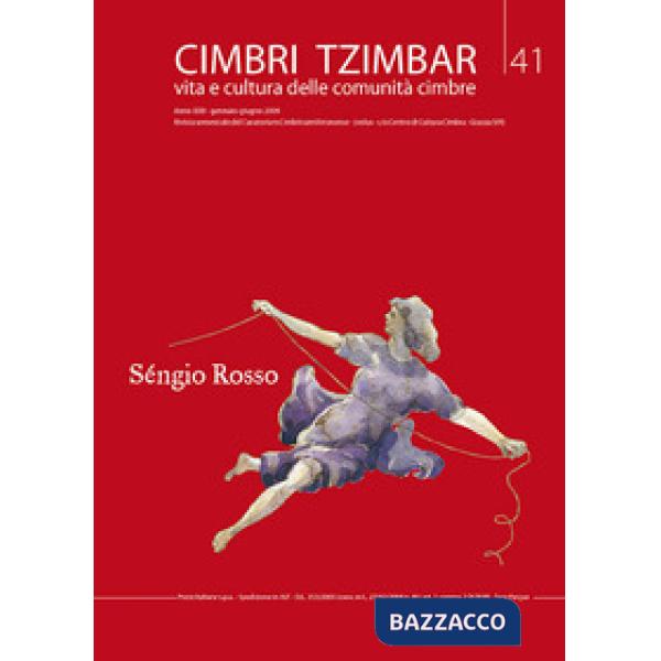 Cimbri-Tzimbar. Vita e culture delle comunità cimbre. Vol. 41