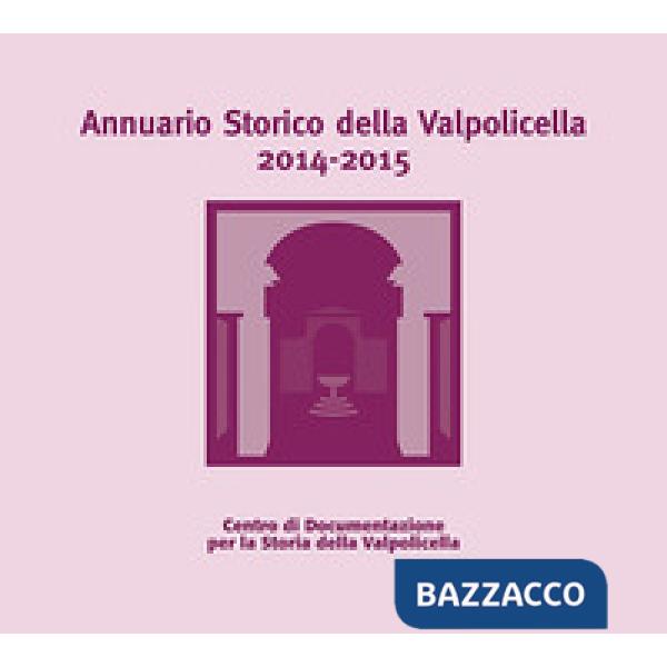 Annuario storico della Valpolicella 2014-2015