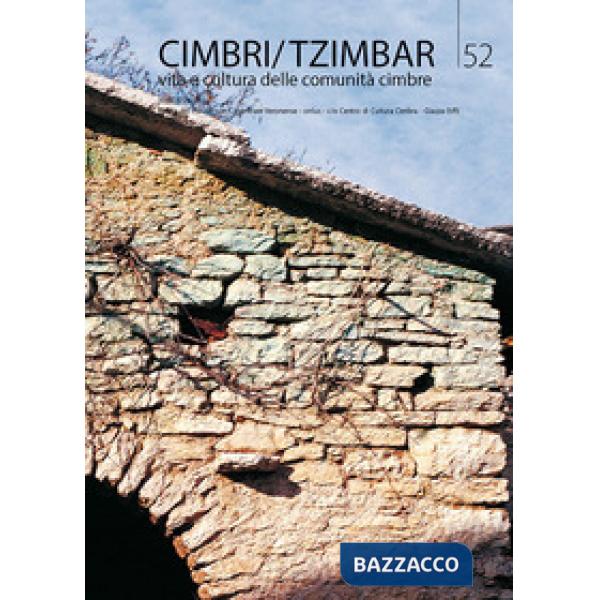 Cimbri-Tzimbar. Vita e culture delle comunità cimbre. Vol. 52