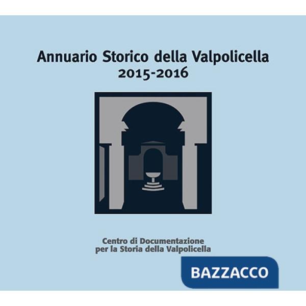 Annuario storico della Valpolicella 2015-2016
