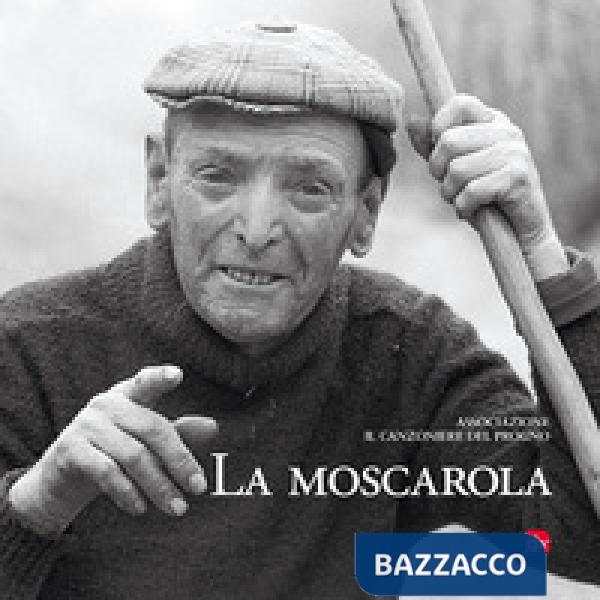 Moscarola. Con CD-Audio (La)