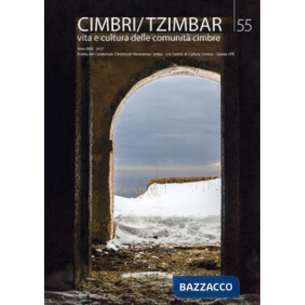 Cimbri-Tzimbar. Vita e culture delle comunità cimbre (2017). Vol. 55