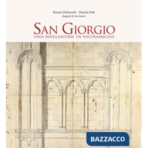 San Giorgio. Una rivelazione in Valtramigna