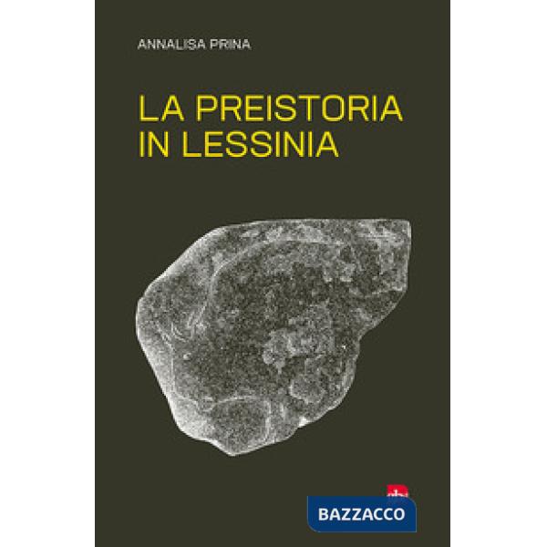 Preistoria in Lessinia (La)