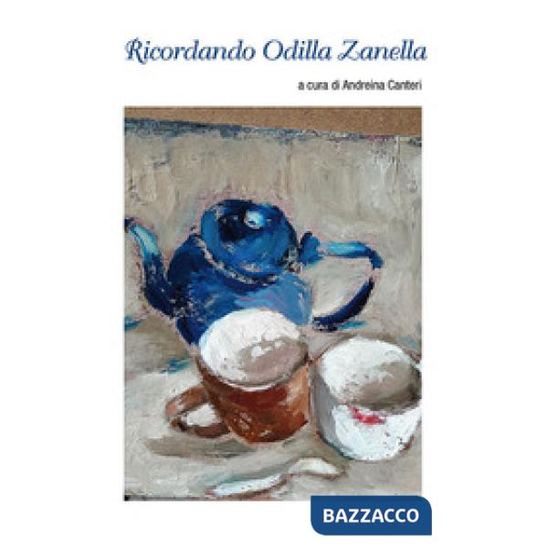 Ricordando Odilla Zanella