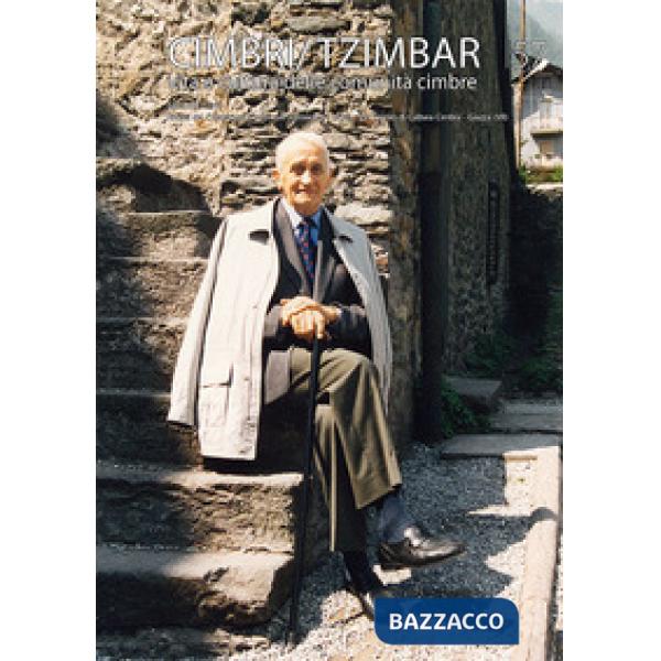 Cimbri-Tzimbar. Vita e culture delle comunità cimbre. Vol. 57