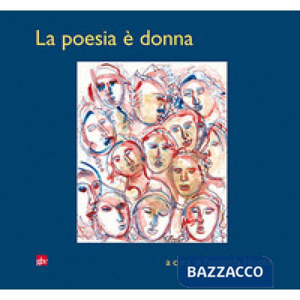 Poesia è donna (La)