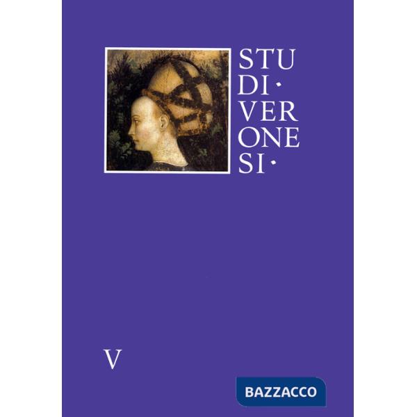 Studi veronesi. Miscellanea di studi sul territorio veronese (2020). Vol. 5
