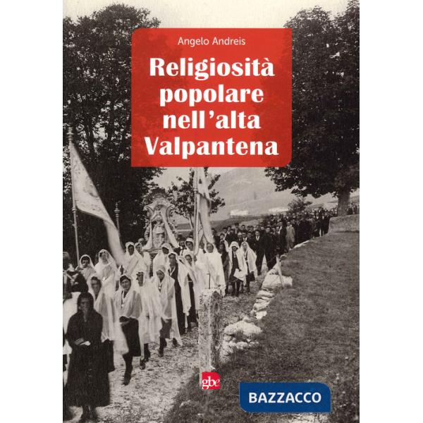 Religiosità popolare nell'Alta Valpantena