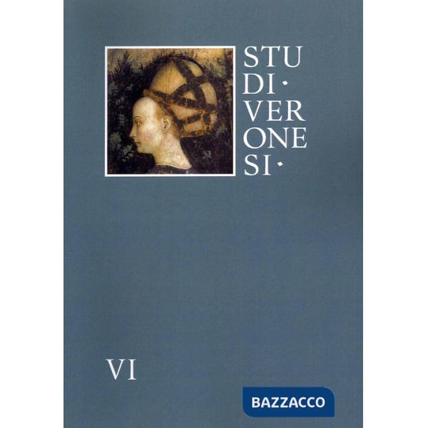 Studi veronesi. Miscellanea di studi sul territorio veronese (2021). Vol. 6