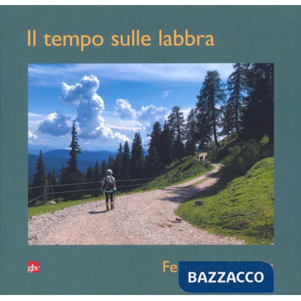 Tempo sulle labbra (Il)
