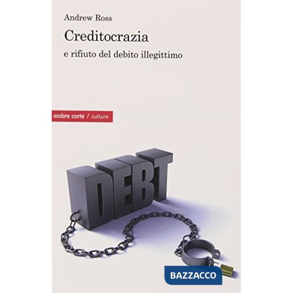 Creditocrazia e il rifiuto del debito illegittimo