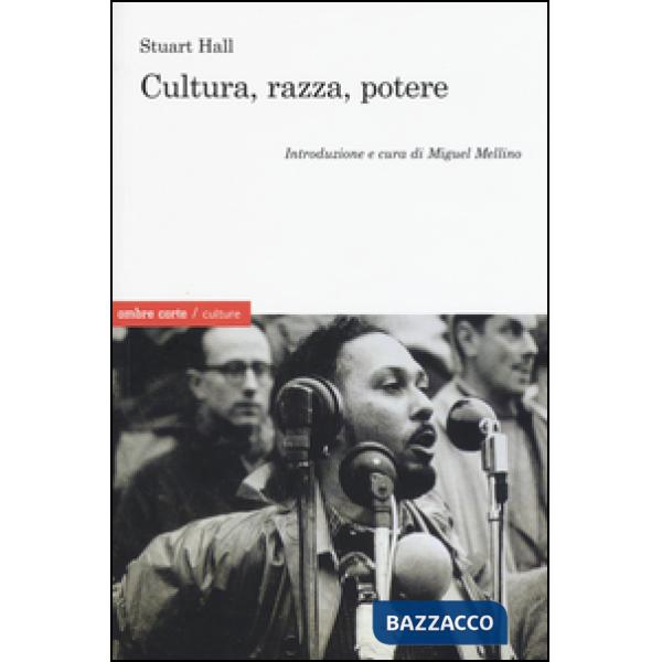 Cultura, razza, potere