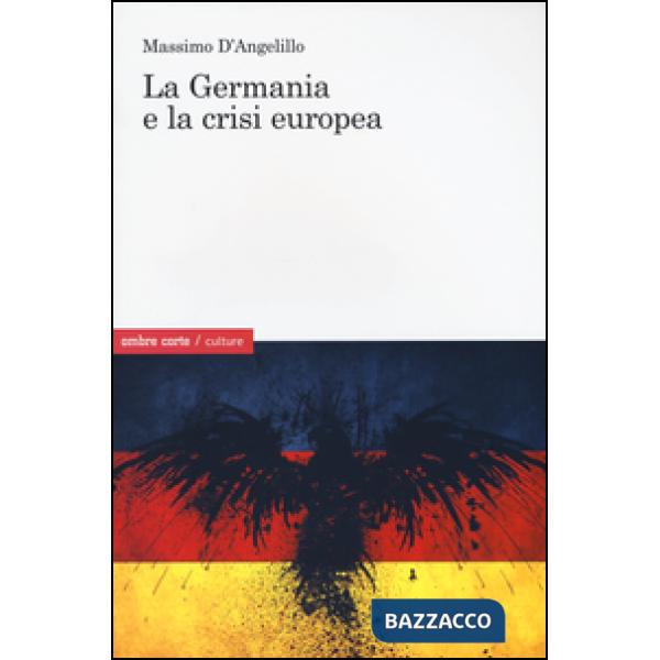 Germania e la crisi europea (La)