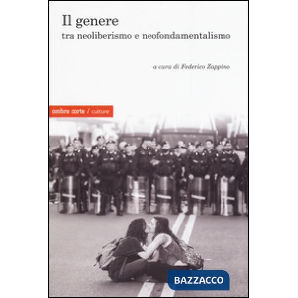Genere tra neoliberalismo e neofondamentalismo (Il)