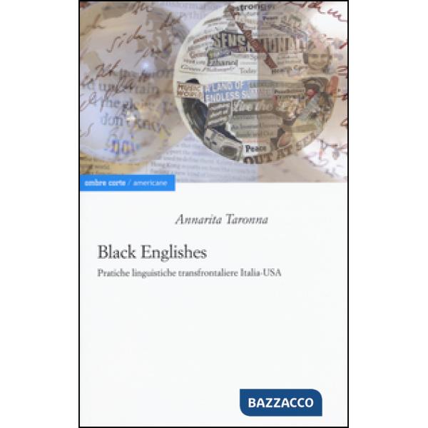 Black englishes. Pratiche linguistiche transfrontaliere Italia-USA
