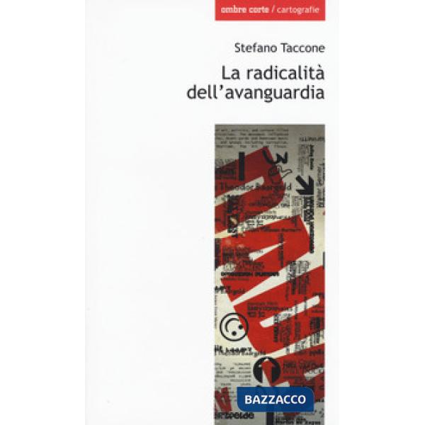 Radicalità dell'avanguardia (La)