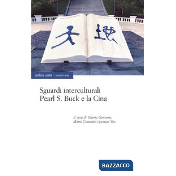 Sguardi interculturali. Pearl S. Buck e la Cina