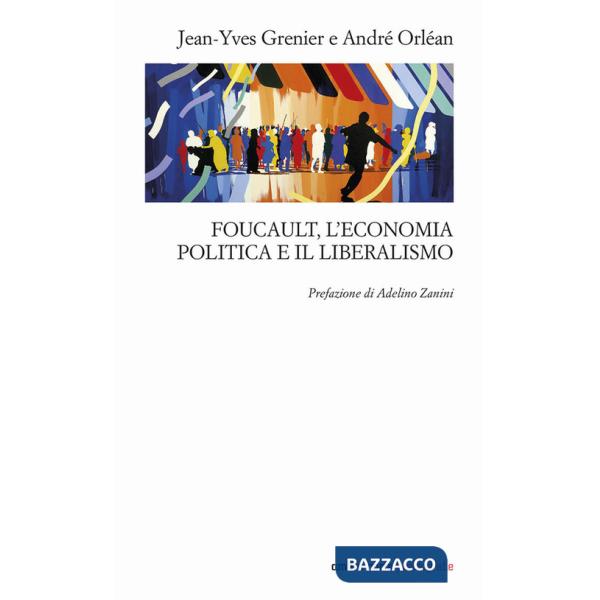 Foucault, l'economia politica e il liberalismo