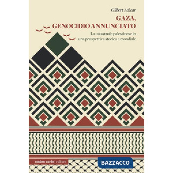 Gaza, genocidio annunciato. La catastrofe palestinese in una prospettiva storica e mondiale