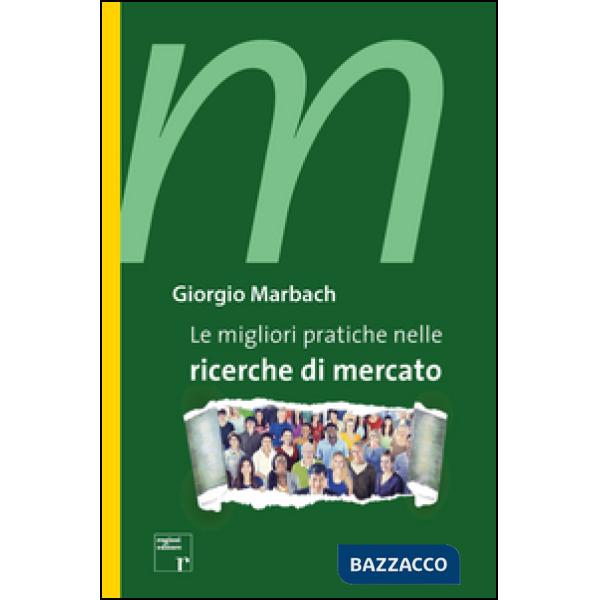 Migliori pratiche nelle ricerche di mercato (Le)
