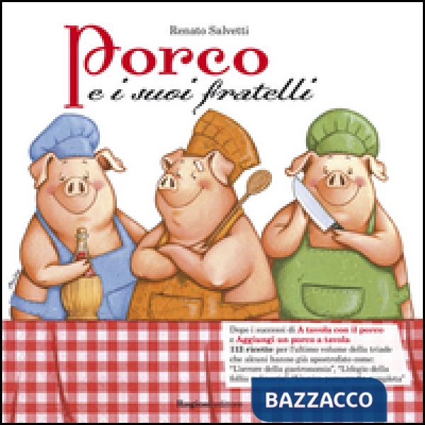 Porco e i suoi fratelli
