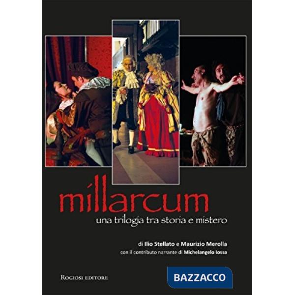 Millarcum. La trilogia