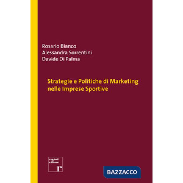 Strategie e politiche di marketing nelle imprese sportive