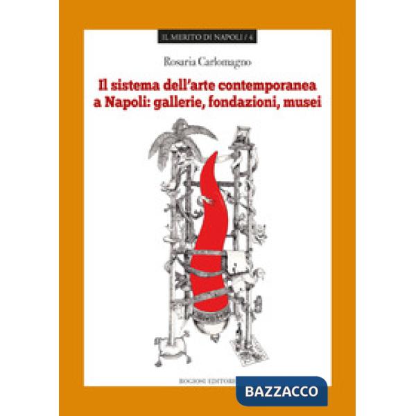 Sistema dell'arte contemporanea a Napoli (Il)