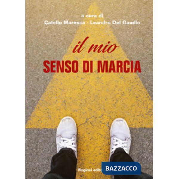 Mio senso di marcia (Il)