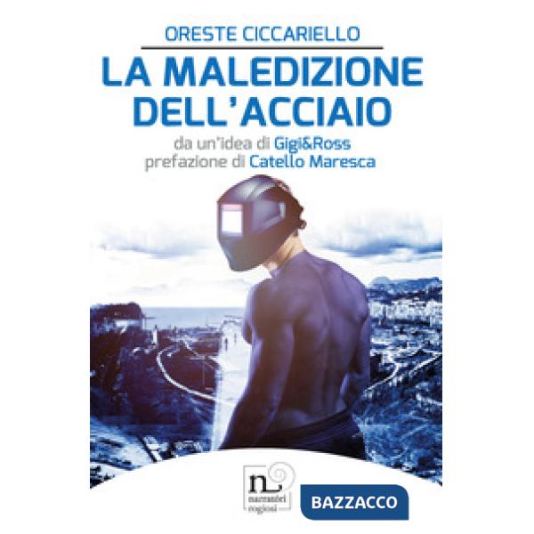 Maledizione dell'acciaio (La)