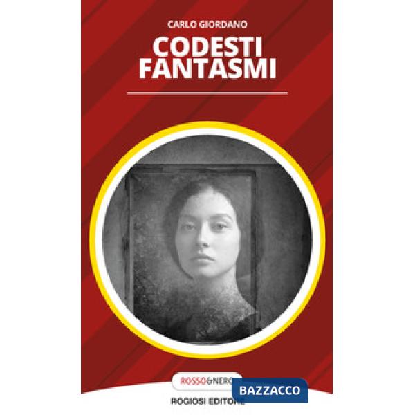 Codesti fantasmi