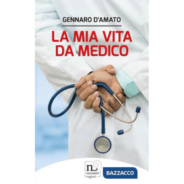 Mia vita da medico (La)