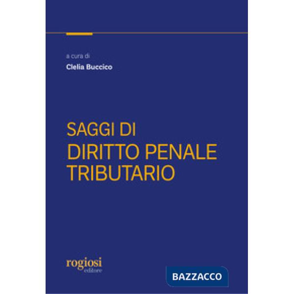 Saggi di diritto penale tributario