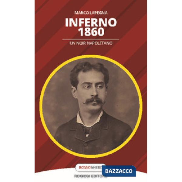 Inferno 1860. Un noir napoletano