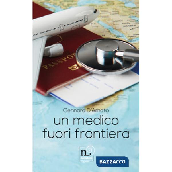 Medico fuori frontiera (Un)