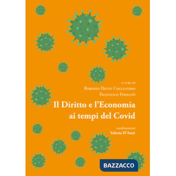 Diritto e l'economia ai tempi del Covid (Il)