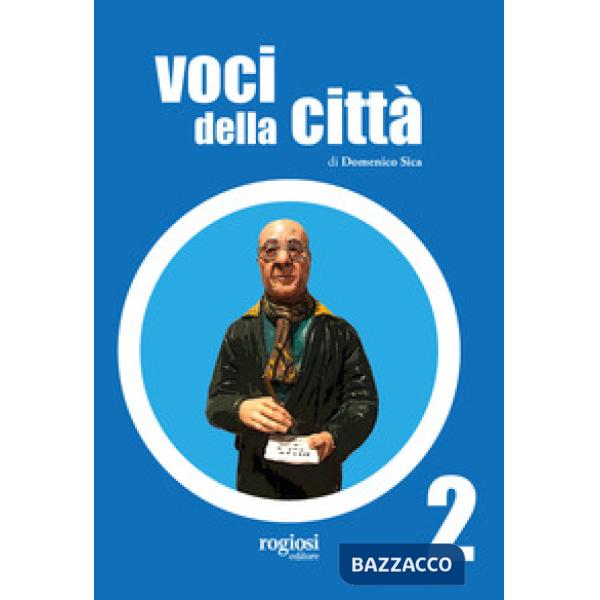 Voci della città. Vol. 2