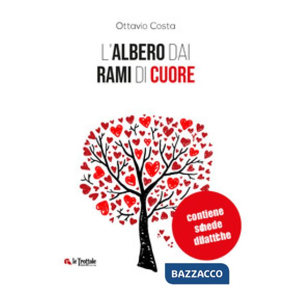 Albero dai rami di cuore. Con schede didattiche (L')