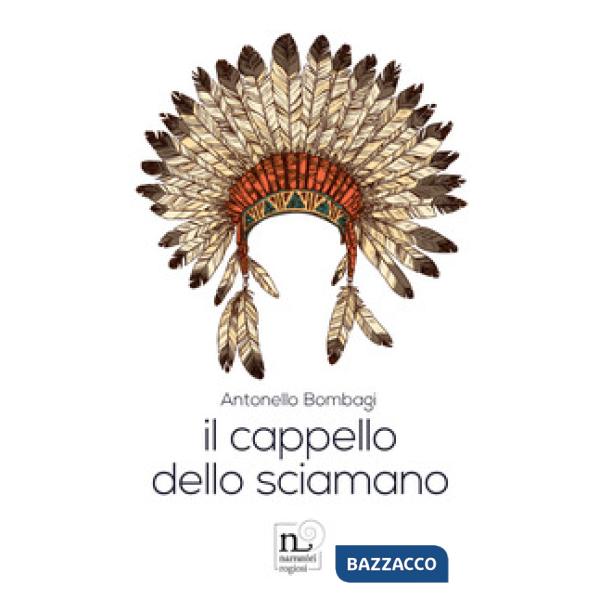 Cappello dello sciamano (Il)