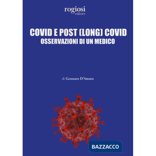 Covid e post (long) Covid. Osservazioni di un medico
