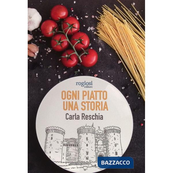 Ogni piatto una storia